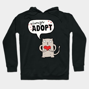 Always Adopt Hoodie